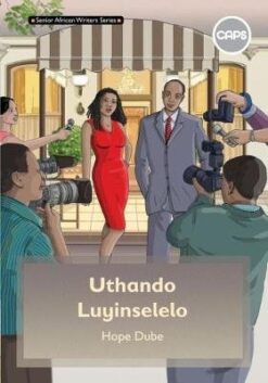 Senior African Writers Series:  IsiZulu HL Novel Grade 7: Umlisa
Oxakile