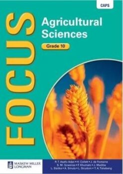 Focus Agricultural Sciences Grade 10 Learner's Book
