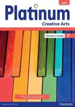 Platinum Creative Arts Grade 7 Learner's Book