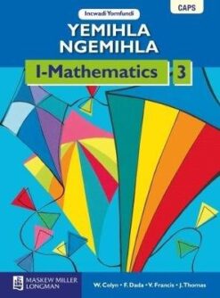 Yemihla Ngemihla I-Mathematics Ibanga 3 Incwadi Kathisha