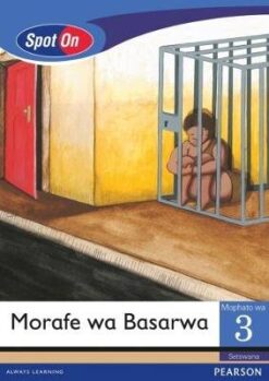 Spot On Setswana Grade 3 Reader: Malwetse a a fetelang Little Book (Diseases)