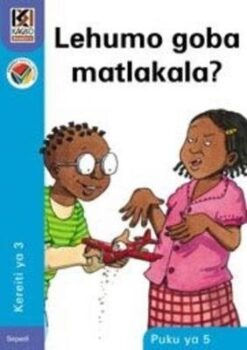 Kagiso Reader Grade 3 (Sepedi) Book 5:  Lehumo goba matlakala?