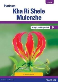 Platinum Kha Ri Shele Mulenzhe Grade 9 Reader