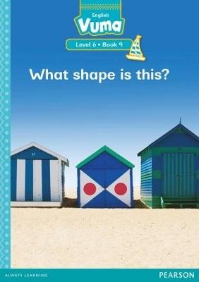 Vuma Level 6 Book 9 Big Book: What shape is this?