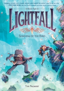 Lightfall: Shadow of the Bird : A Graphic Novel - 9780062990488