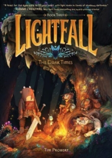 Lightfall: The Dark Times : A Graphic Novel - 9780063080904