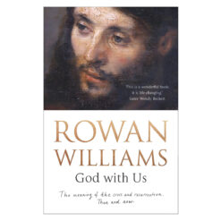 God with Us: The Meaning of the Cross and Resurrection. Then and Now (Paperback)