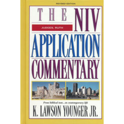 Judges, Ruth: Revised Edition (NIV Application Commentary)(Hardcover)
