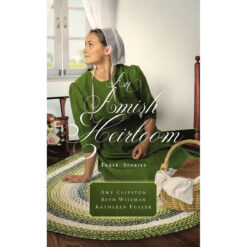 An Amish Heirloom (Mass Market Paperback)