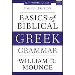 Basics Of Biblical Greek Grammar - Fourth Edition (Hardcover)