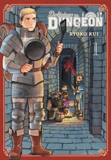 Delicious in Dungeon, Vol. 1 - 9780316471855