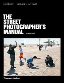 The Street Photographer’s Manual - 9780500545263