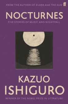 Nocturnes : Five Stories of Music and Nightfall - 9780571245000