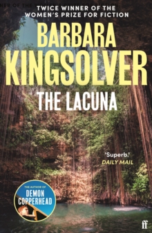 The Lacuna : Author of Demon Copperhead, Winner of the Women’s Prize for Fiction - 9780571252671