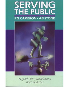 Serving the public A guide for practitioners and students