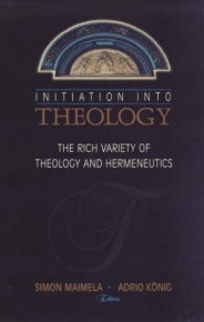 Initiation into theology The rich variety of theology and hermeneutics
