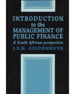 Introduction to the management of public finance  A South African perspective
