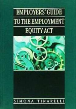 Employers' guide to the Employment Equity Act  Edition: 1