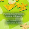 Puzzles in contemporary political philosophy  An introduction for South African students