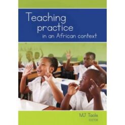 Teaching practice in an African context  Edition: 1