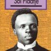 Sol Plaatje (They Fought for Freedom Series)