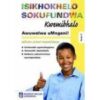 Awuwelwa uMngeni! Study Guide (IsiZulu)