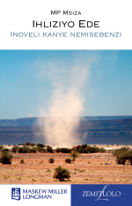 IsiNdebele Home Language Grade 9 Novel (Ihliziyo Ede)