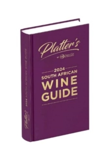 Platters South African Wine Guide 2024 - 9780639775661