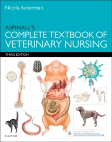 Aspinall's Complete Textbook of Veterinary Nursing - 9780702066023