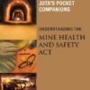 Understanding the Mine Health and Safety Act