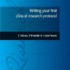 Writing Your First Clinical Research Protocol