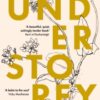 Understorey : A Year Among Weeds - 9780715655689