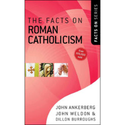 The Facts On Roman Catholicism (Mass Market Paperback)