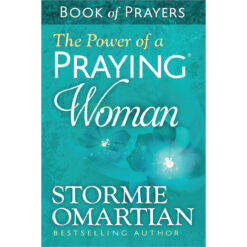 The Power Of A Praying Woman Book Of Prayers (Mass Market Paperback)