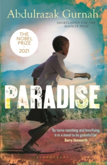 Paradise : A BBC Radio 4 Book at Bedtime, by the winner of the Nobel Prize in Literature 2021 - 9780747573999
