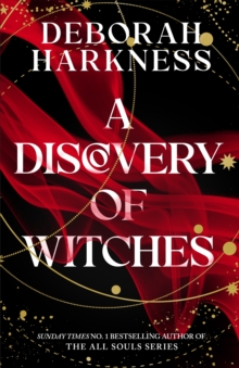 A Discovery of Witches : The gripping first book in the magical All Souls series - 9780755374045