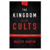 The Kingdom Of The Cults (Hardcover)