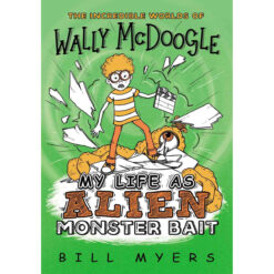 My Life As Alien Monster Bait (The Incredible Worlds / Wally McDoogle)(Paperback)