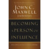 Becoming A Person Of Influence (Paperback)