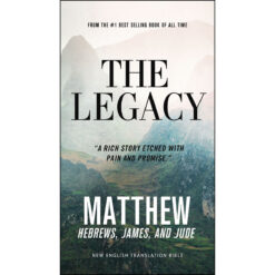 NET The Legacy: Matthew, Hebrews, James, Jude (1 NET Eternity Now New Testament Series)(Paperback)