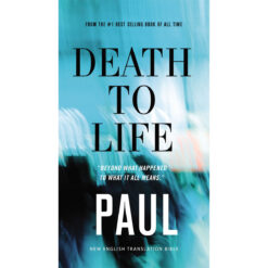 NET Death To Life: Books Of Paul (Comfort Print)(4 NET Eternity Now New Testament Series)(Paperback)
