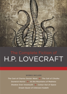 The Complete Fiction of H. P. Lovecraft - 9780785834205