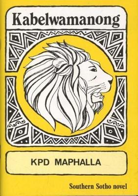 Kabelwamanong - South Sotho Novel