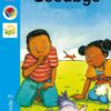 Kagiso Readers Grade 3 : Goodbye (Big Book)