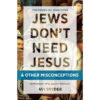 Jews Don't Need Jesus And Other Misconceptions (Paperback)