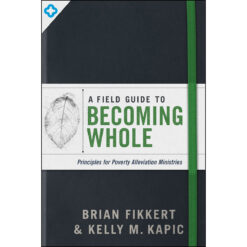 A Field Guide To Becoming Whole (Paperback)