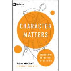 Character Matters (Paperback)