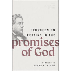 Spurgeon On Resting In the Promises Of God (Spurgeon Speaks)(Paperback)