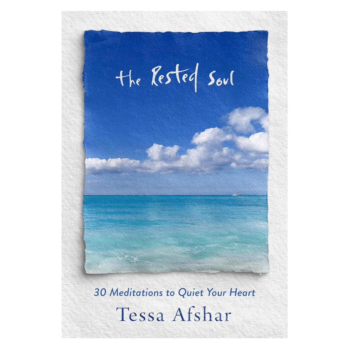The Rested Soul: 30 Meditations to Quiet Your Heart (Paperback)