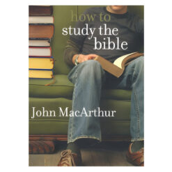 How To Study The Bible (Paperback)